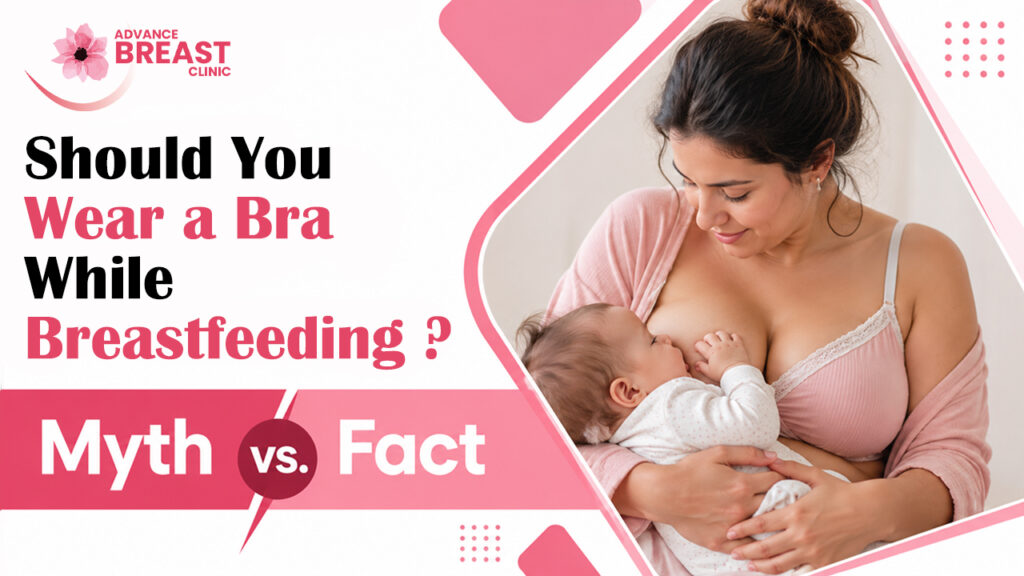 Should You Wear a Bra While Breastfeeding? Myth vs. Fact